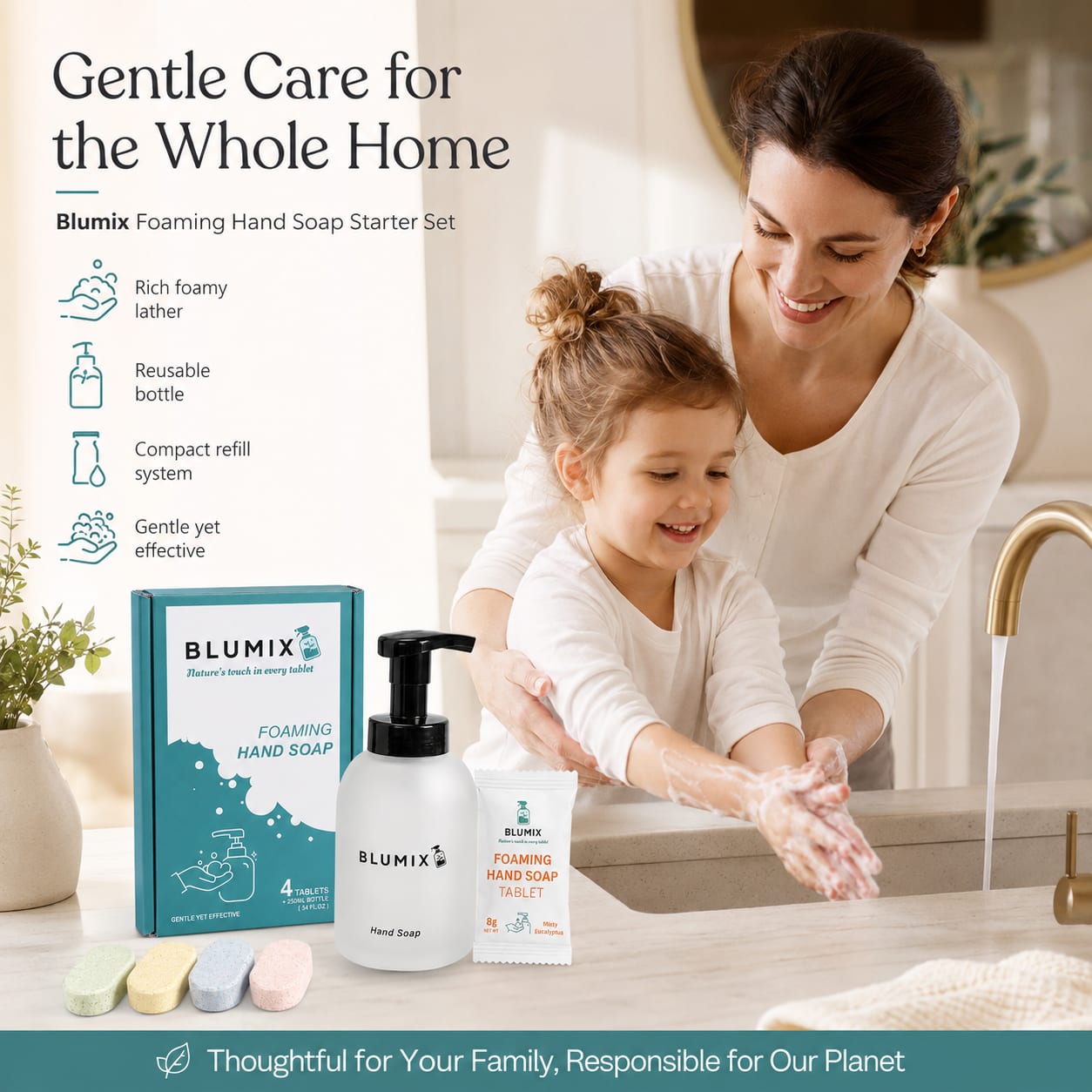 Gentle for the whole home
